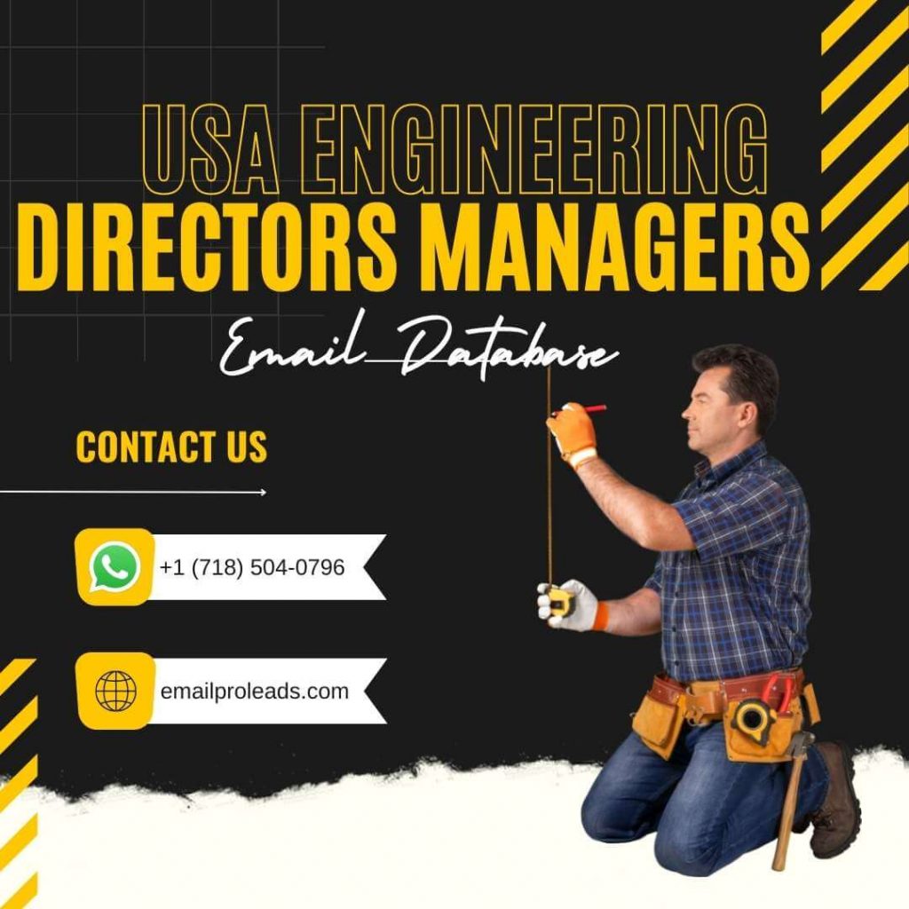 Buy 185k USA Engineering Directors Managers Email Database 2022