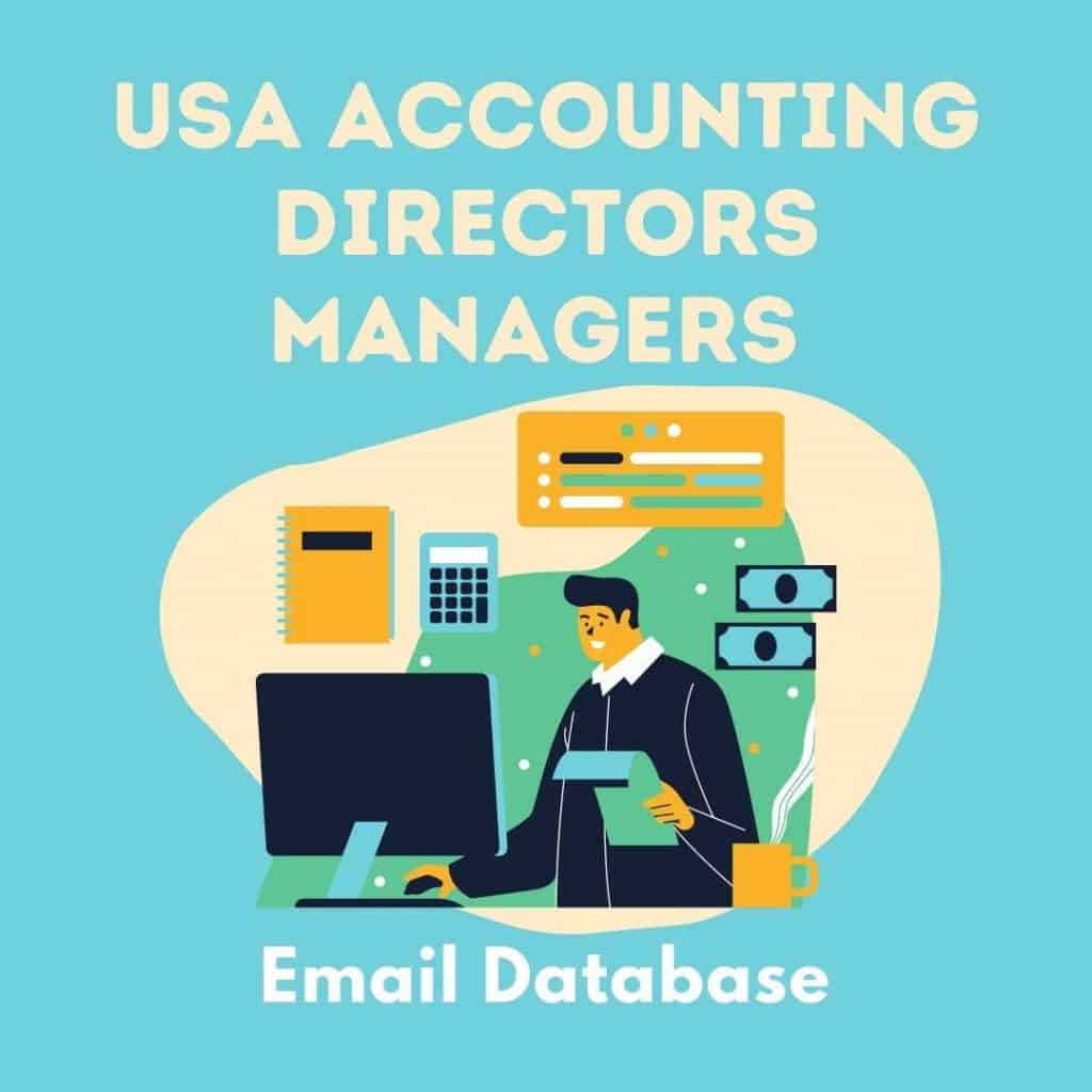 Buy Business and Consumers USA Accounting Directors Managers Email Database 2022