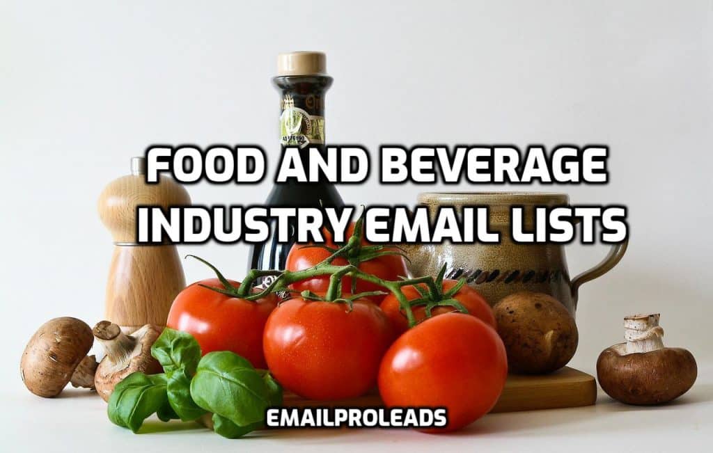 Food and Beverage Industry Email Lists