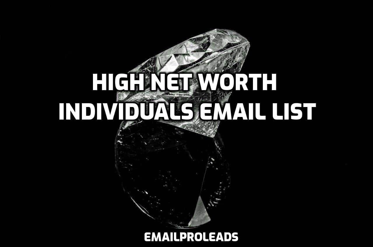 High Net Worth Individuals Email List