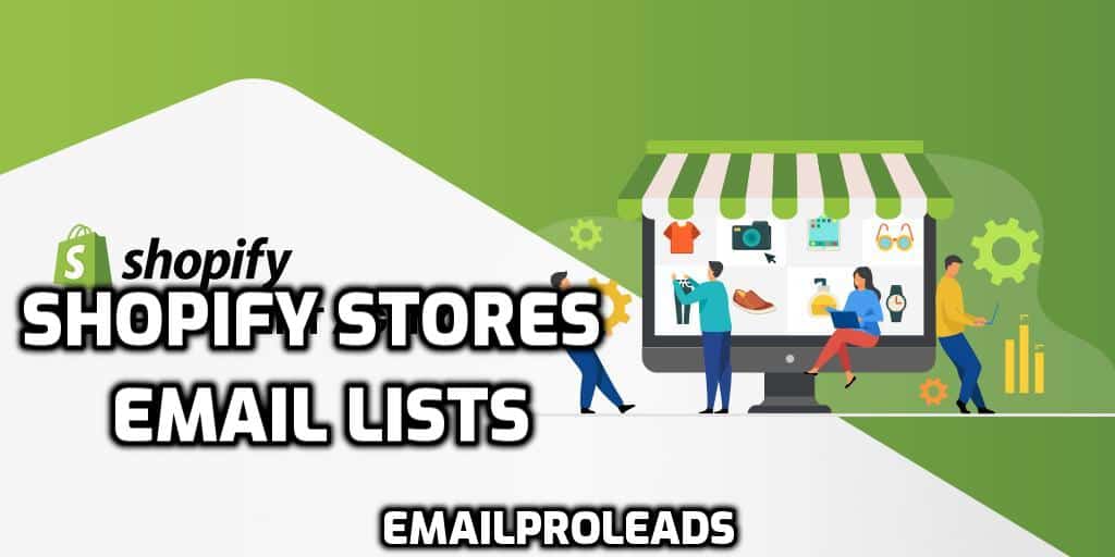 Shopify Stores Email Lists
