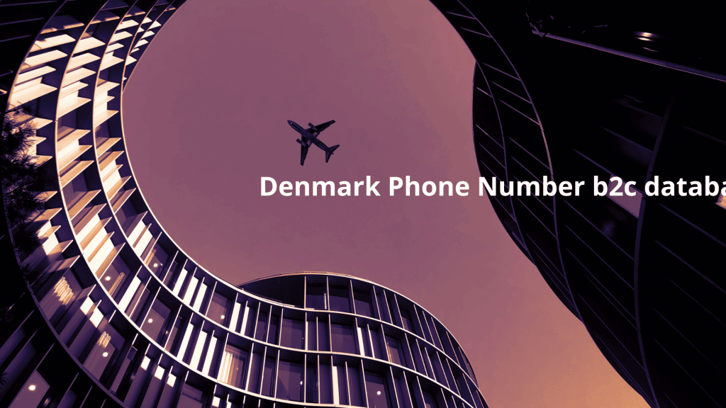 Denmark Phone Number b2c database