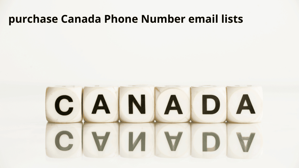 _purchase Canada Phone Number email lists