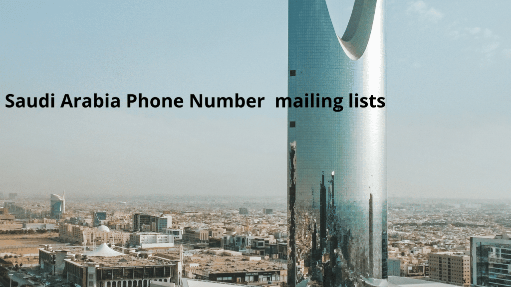 Saudi Arabia Phone Number mailing lists