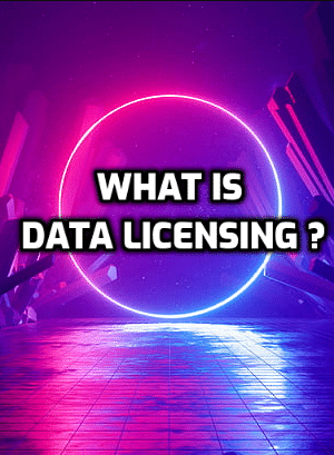 What Is Data Licensing